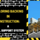 Exploring Backing in Construction: A Vital Support System