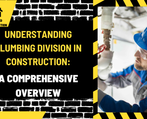 Understanding Plumbing Division in Construction: A Comprehensive Overview