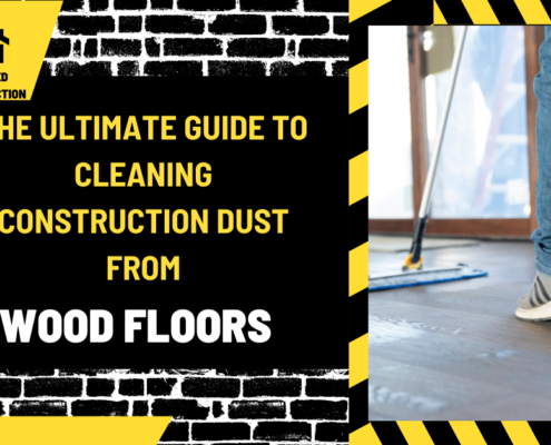 The Ultimate Guide to Cleaning Construction Dust from Wood Floors