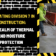 Navigating Division 7 in Construction: The Realm of Thermal and Moisture Protection