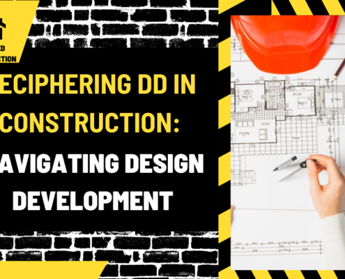 Deciphering DD in Construction: Navigating Design Development