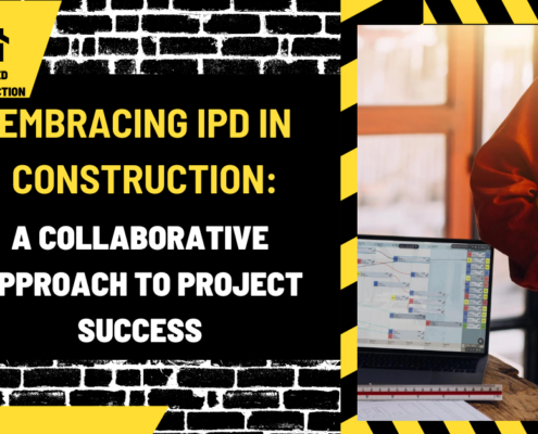 Embracing IPD in Construction: A Collaborative Approach to Project Success