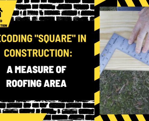 Decoding "Square" in Construction: A Measure of Roofing Area