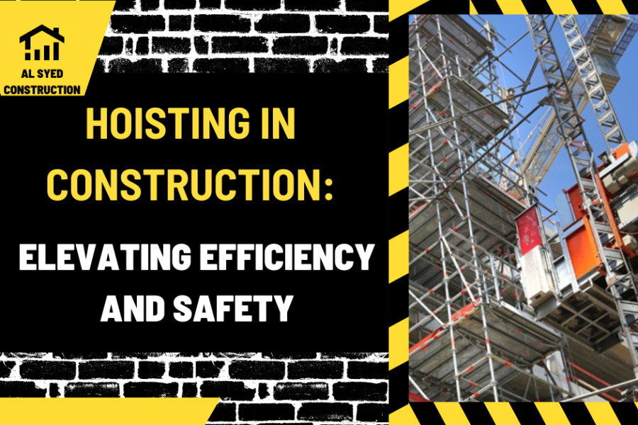 Hoisting in Construction: Elevating Efficiency and Safety