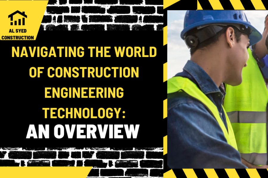 Navigating the World of Construction Engineering Technology: An Overview