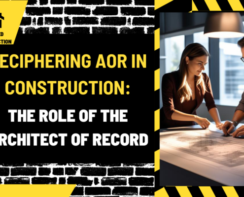 Deciphering AOR in Construction: The Role of the Architect of Record