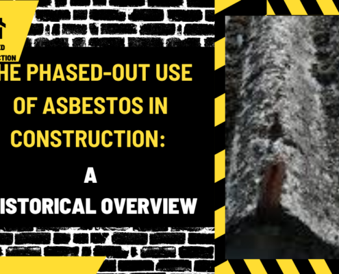 The Phased-Out Use of Asbestos in Construction: A Historical Overview