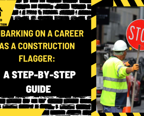 Embarking on a Career as a Construction Flagger: A Step-by-Step Guide