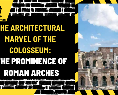 The Architectural Marvel of the Colosseum: The Prominence of Roman Arches