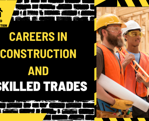 Careers in Construction and Skilled Trades