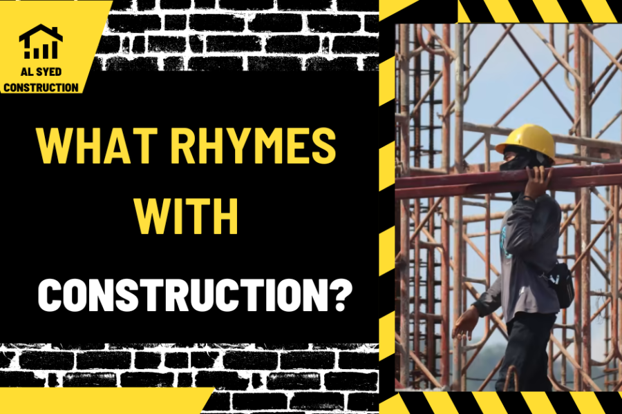 What Rhymes with Construction