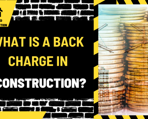 What Is a Back Charge in Construction