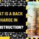 What Is a Back Charge in Construction