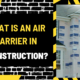 What Is an Air Barrier in Construction