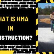 What Is HMA in Construction