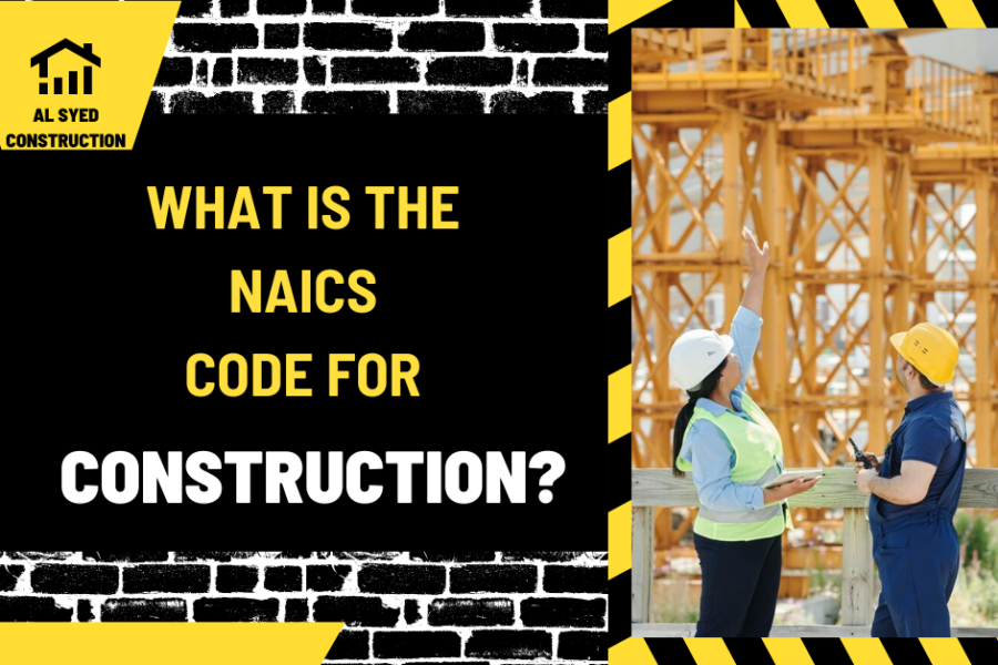 What Is the NAICS Code for Construction