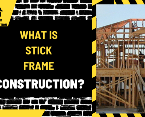 What Is Stick Frame Construction