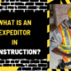 What Is an Expeditor in Construction