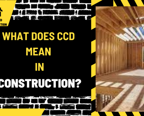 What Does CCD Mean in Construction