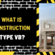 What Is Construction Type VB