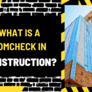 What Is a COMcheck in Construction