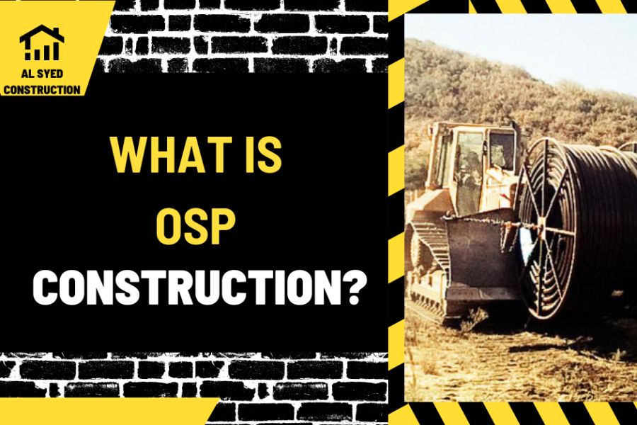 What Is OSP Construction