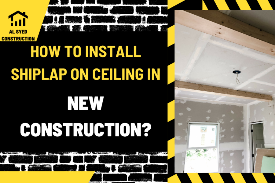 How to Install Shiplap on Ceiling in New Construction