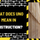 What Does UNO Mean in Construction