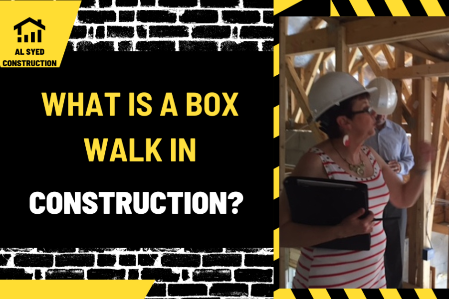 What Is a Box Walk in Construction