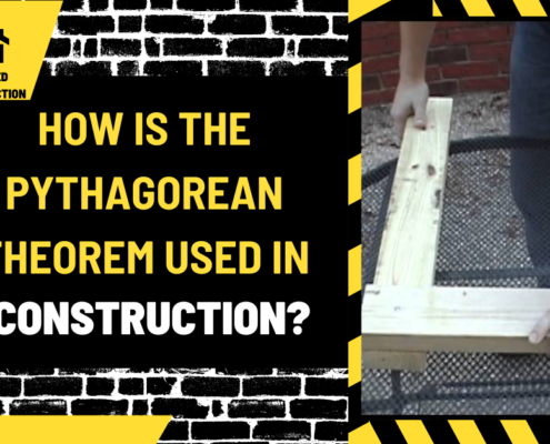 How Is the Pythagorean Theorem Used in Construction