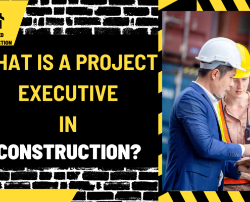 What Is a Project Executive in Construction