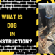 What Is DOB in Construction