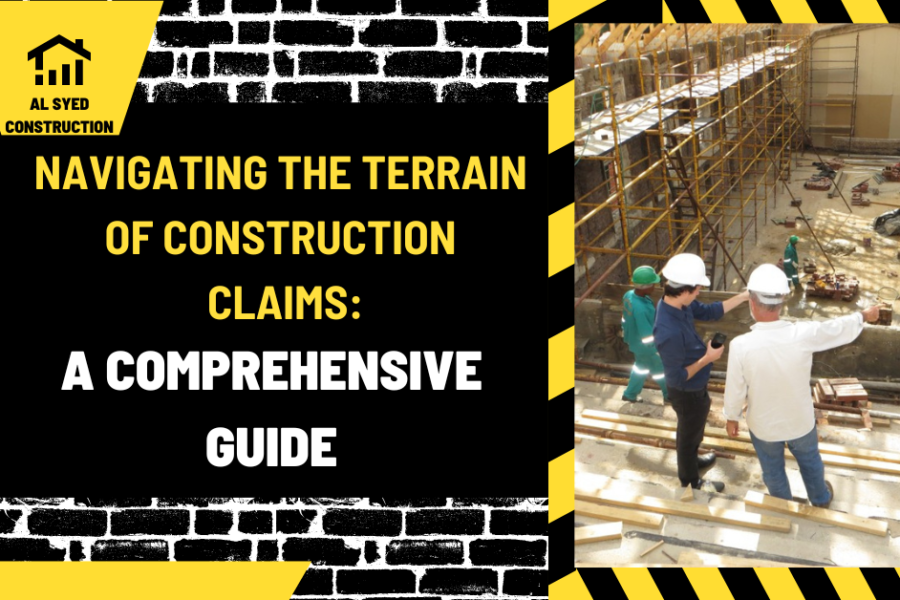 Navigating the Terrain of Construction Claims: A Comprehensive Guide