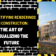 Demystifying Renderings in Construction: The Art of Visualizing the Future