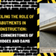 Unveiling the Role of Abutments in Construction: The Cornerstones of Bridges and Dams