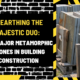 Unearthing the Majestic Duo: The Major Metamorphic Stones in Building Construction