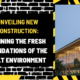 Unveiling New Construction: Defining the Fresh Foundations of the Built Environment