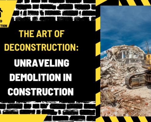 The Art of Deconstruction: Unraveling Demolition in Construction