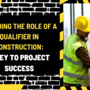 Decoding the Role of a Qualifier in Construction: A Key to Project Success