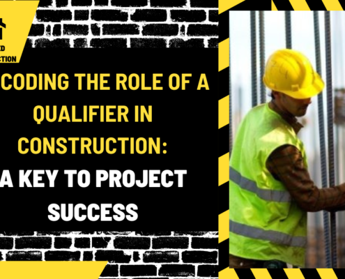 Decoding the Role of a Qualifier in Construction: A Key to Project Success