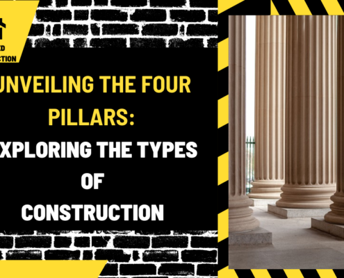 Unveiling the Four Pillars: Exploring the Types of Construction