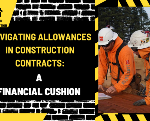 Navigating Allowances in Construction Contracts: A Financial Cushion