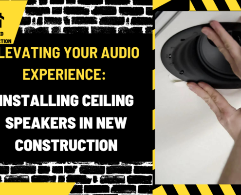 Elevating Your Audio Experience: Installing Ceiling Speakers in New Construction