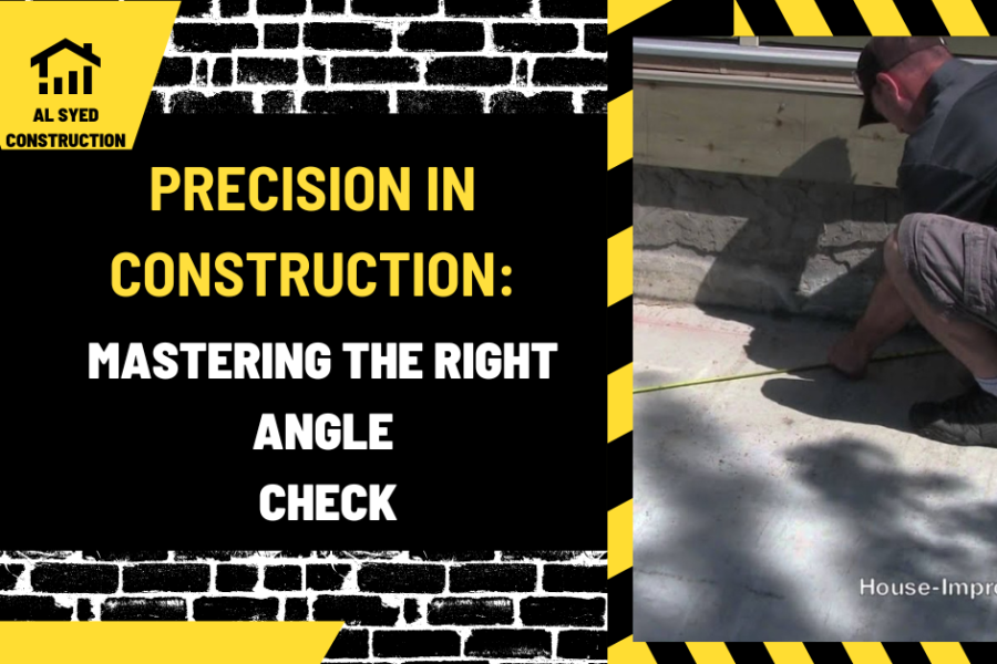 Precision in Construction: Mastering the Right Angle Check