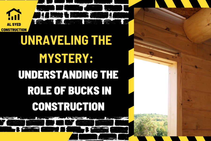 Unraveling the Mystery: Understanding the Role of Bucks in Construction