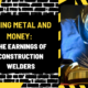 Fusing Metal and Money: The Earnings of Construction Welders