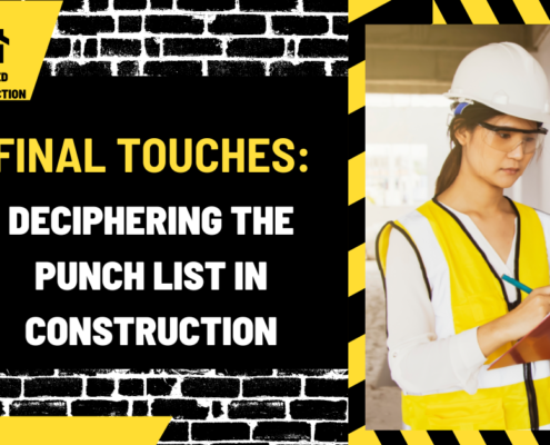 Final Touches: Deciphering the Punch List in Construction