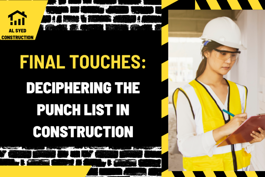 Final Touches: Deciphering the Punch List in Construction