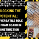 Unlocking the Potential: The Versatile Role of Foam Board in Construction