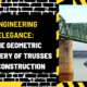 Engineering Elegance: The Geometric Mastery of Trusses in Construction